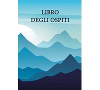 Libro degli ospiti per Rifugi, B&B, Residence., pensioni, Musei, Aule studio o altri luoghi di ritrovo: Libro degli ospiti in formato A4 per Rifugi, ... Compleanni, Raccolte fondi, Feste a tema