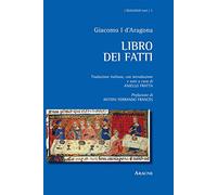 Libro Dei Fatti Di Giacomo I D'Aragona