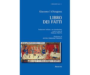 Libro Dei Fatti Di Giacomo I D'Aragona