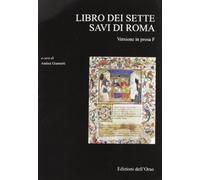 Libro dei sette savi di Roma. Versione in prosa F