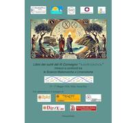 Libro dei Sunti del II Convegno «MatEleatica». Intrecci e confronti tra le scienze matematiche e le scienze umanistiche