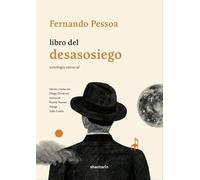 Libro del desasosiego. Antología esencial
