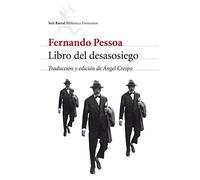Libro del desasosiego de Bernardo Soares / The Book of Disquiet of Bernardo Soares: 1