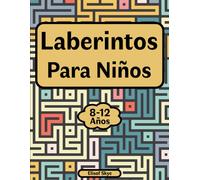Libro del Laberinto para Niños 8-12 Años: 100 Páginas con Laberintos Divertidos
