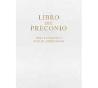 Libro del preconio per le comunità di rito ambrosiano