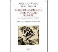 Libro della origine delli volgari proverbi