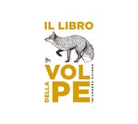 LIBRO DELLA VOLPE. EDIZ. A SPIRALE (IL) - Ferratini Enrico - 2022 - Piè di mosca