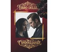 Libro delle Condoglianze: Libro degli ospiti per funerali - Un libro dei ricordi per conservare i messaggi di cordoglio e i ricordi dei propri cari