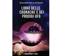 Libro delle cronache e dei prodigi UFO