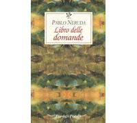 Libro delle domande. Testo spagnolo a fronte