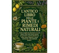LIBRO DELLE PIANTE MEDICINALI E RIMEDI NATURALI: Manuale di Sopravvivenza Erboristica + Guida Completa Con 200 Piante E Oltre 1000 Ricette E Rimedi ... Tinase. Guida All'Orto Medicinale Fai Da TE
