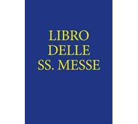 Libro delle sante messe