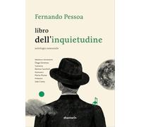 Libro dell'inquietudine: antologia essenziale