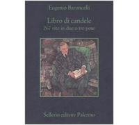 Libro di candele. 267 vite in due o tre pose