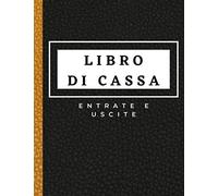 Libro Di Cassa Entrate e Uscite: Registro dei conti di cassa Contabilità Diario di contabilità per le piccole imprese - Registrazione delle entrate e delle spese - Tracciabilità facile - 100 pagines