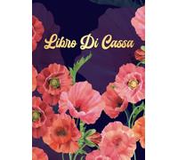 Libro di Cassa: Quaderno contabilità (entrate-uscite) DIN A4.