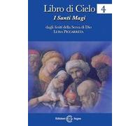 Libro di cielo 4. I santi Magi