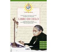 Libro di cielo. Il regno della mia divina volontà in mezzo alle creature. Vol. 5