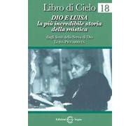 Libro di cielo. Vol. 18: Dio e Luisa.