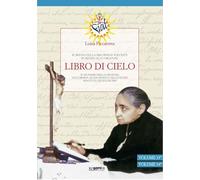 Libro di cielo vol. 33-34. Il regno della mia divina volontà in mezzo alle creature. Vol. 11