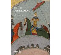 LIBRO DI DEDÈ KORKUT (IL) - Anonimo De Renzi F. (cur.) - 2023