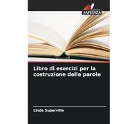 Libro di esercizi per la costruzione delle parole