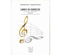 Libro di esercizi per l'armonia complementare Prima Parte ad uso degli allievi del corso annuale e biennale (Pasquale Pinna - Giuseppe Palmieri)