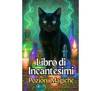 Libro di Incantesimi: Pozioni Magiche