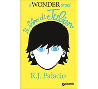 libro di julian (a wonder story) palacio r. j. 8809810279