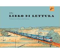LIBRO DI LETTURA - ASCARI GIANCARLO "ELFO" - Milieu