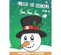 Libro di Natale: Libro da colorare natalizio per bambini | volume 3 | 40 immagini divertenti | 80 pagine | 8,5" x 11".