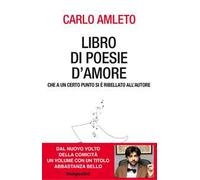 Libro di poesie d'amore che a un certo punto si è ribellato all'autore