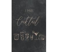 Libro di ricette del libro cocktail fai da te A5: Libro Longdrink per compilare, progettare, entrare e raccogliere ricette, bevande, cocktail, ... festa della mamma, il giorno del papà, Natale