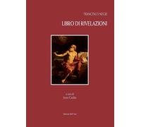 Libro di rivelazioni - [Edizioni dell'Orso]