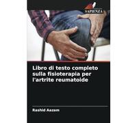 Libro di testo completo sulla fisioterapia per l'artrite reumatoide
