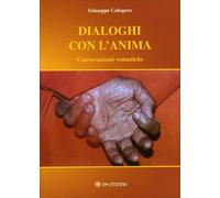 Dialoghi con l'anima - Calogero Giuseppe