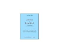 LIBRO DISCORSI AI BAMBINI - THICH NHAT HANH