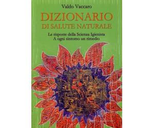 LIBRO DIZIONARIO DI SALUTE NATURALE RISPOSTE DELLA SCIENZA IGIENISTA V. VACCARO
