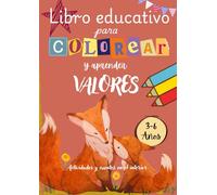 Libro educativo para colorear y aprender valores: Actividades y cuentos en el interior