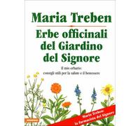 LIBRO ERBE OFFICINALI DEL GIARDINO DEL SIGNORE - MARIA TREBEN