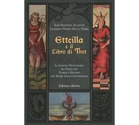 LIBRO ETTEILLA E IL LIBRO DI THOT - JEAN-BAPTISTE ALLIETTE