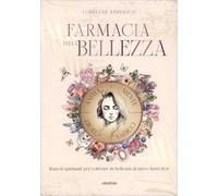 LIBRO FARMACIA DELLA BELLEZZA - LORRIANE ANDERSON