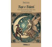 LIBRO FATE E FOLLETTI - MARIO CONTINO