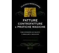 Fatture, controfatture e pratiche magiche