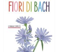 LIBRO FIORI DI BACH. IL MANUALE COMPLETO - FABIO NOCENTINI