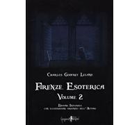 LIBRO FIRENZE ESOTERICA VOLUME 2 - CHARLES GODFREY LELAND