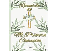 Libro firmas y dedicatorias de invitados de Mi Primera Comunión: Diseño Premium con tapa dura y a todo color