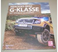 Libro Fotografico | Mercedes-Benz G-Class - Non Fermato Dal 1979 W 460, 461, 463