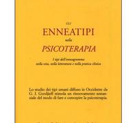LIBRO GLI ENNEATIPI NELLA PSICOTERAPIA NARANJO C.