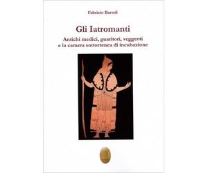 LIBRO GLI IATROMATI - FABRIZIO BARTOLI